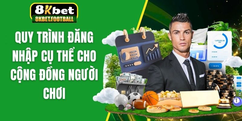 Quy trình đăng nhập cụ thể cho cộng đồng người chơi